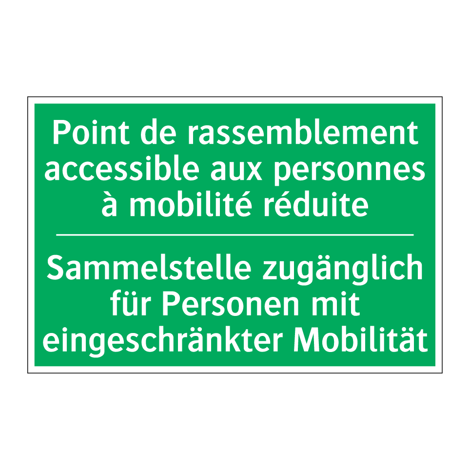 Sammelstelle zugänglich für Personen  /.../ - Point de rassemblement accessible  /.../