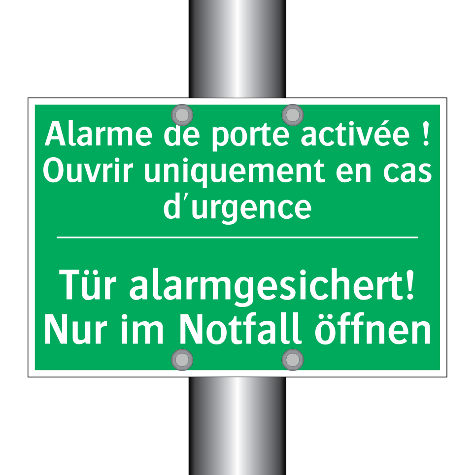 Tür alarmgesichert! Nur im Notfall  /.../ - Alarme de porte activée ! Ouvrir  /.../