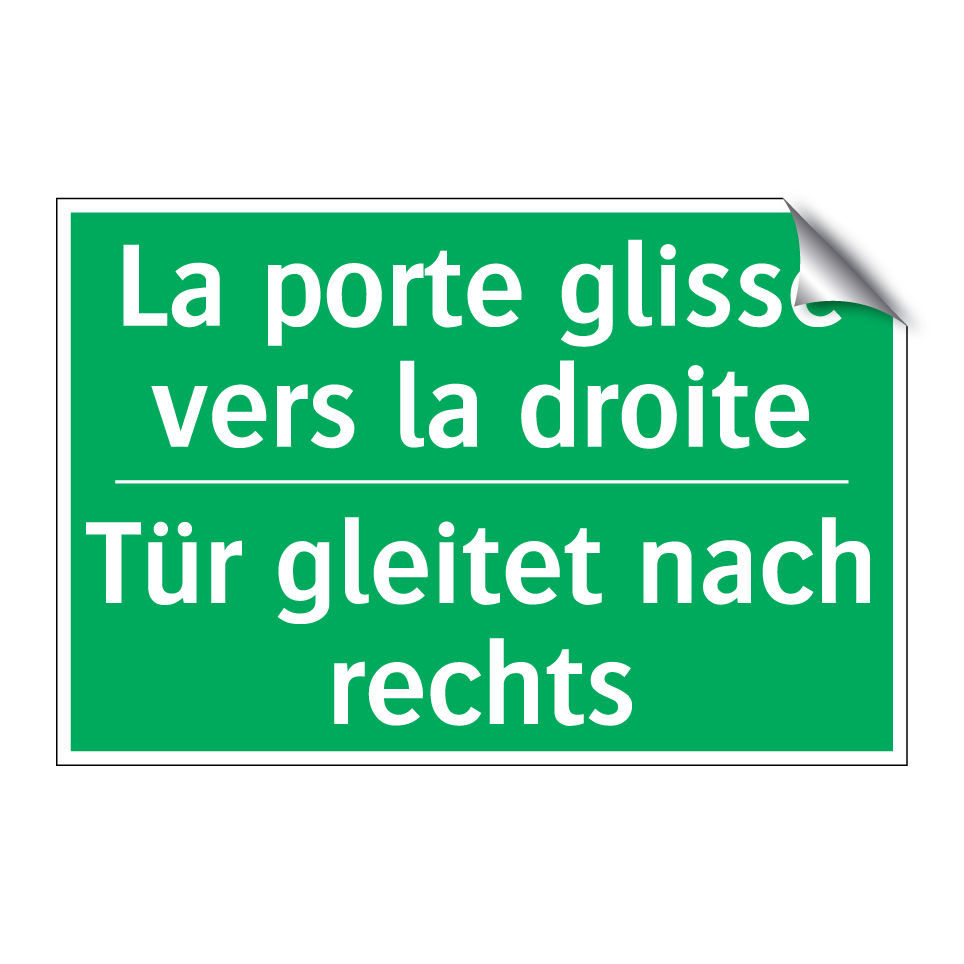 Tür gleitet nach rechts - La porte glisse vers la droite