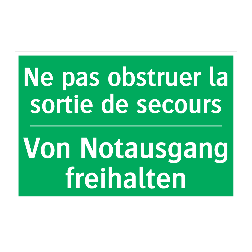 Von Notausgang freihalten - Ne pas obstruer la sortie de secours /.../