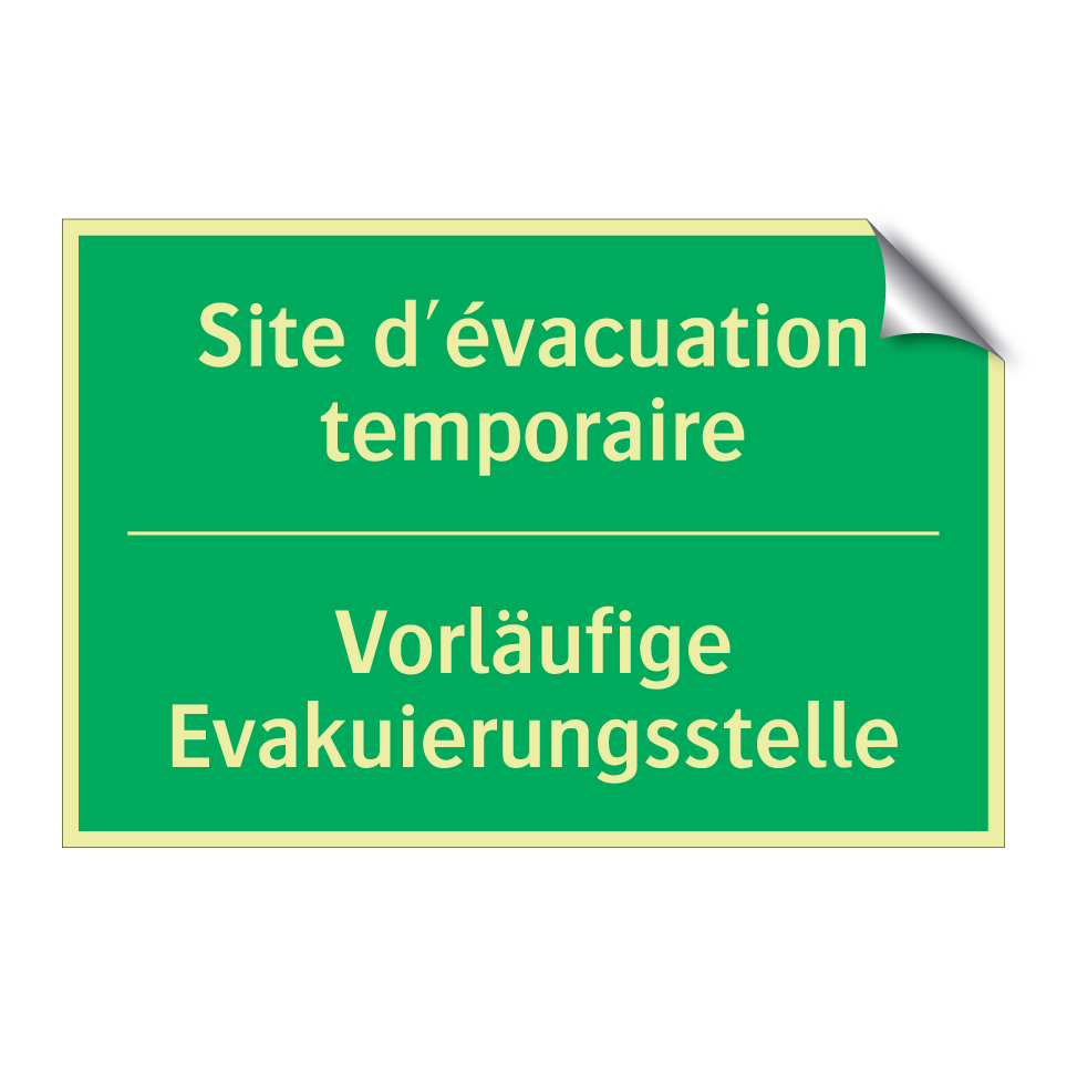 Vorläufige Evakuierungsstelle - Site d'évacuation temporaire