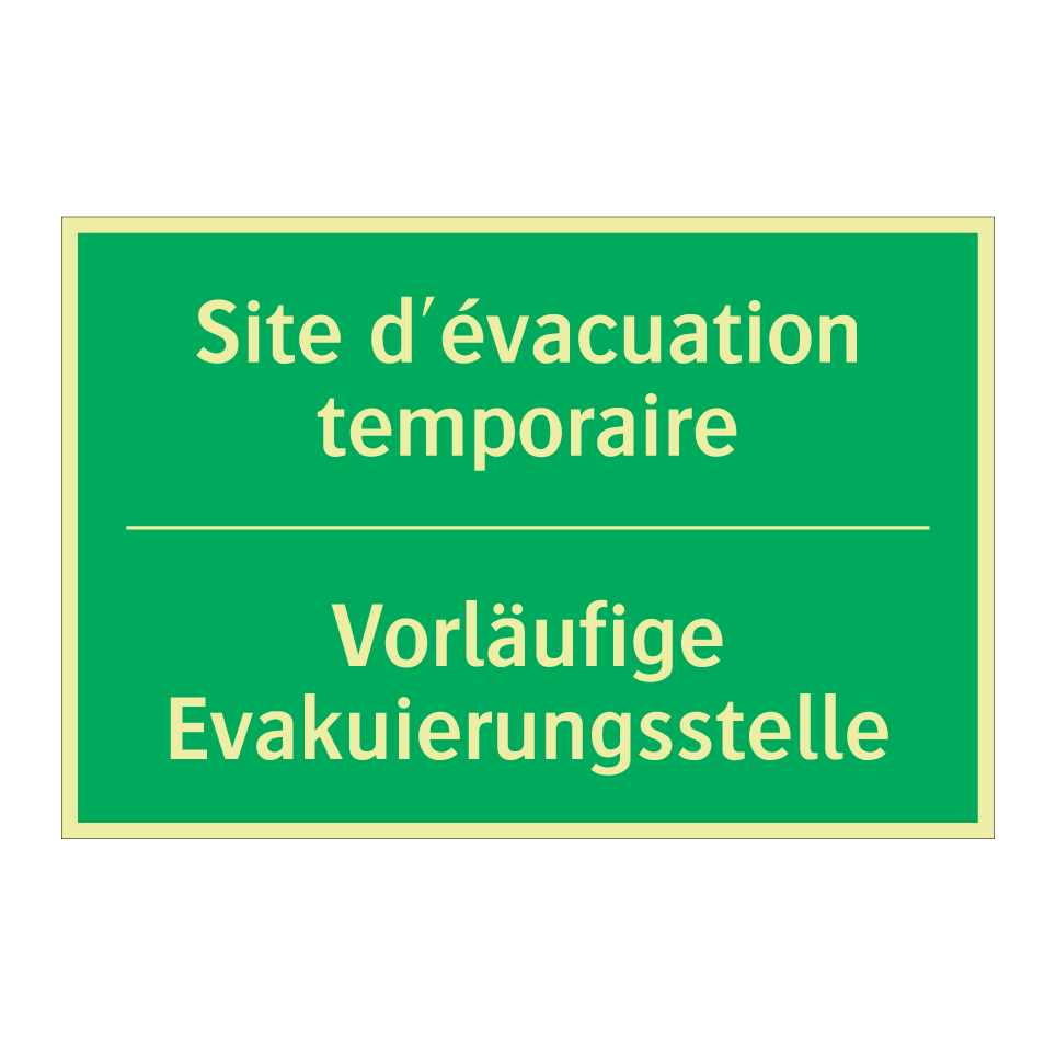 Vorläufige Evakuierungsstelle - Site d'évacuation temporaire