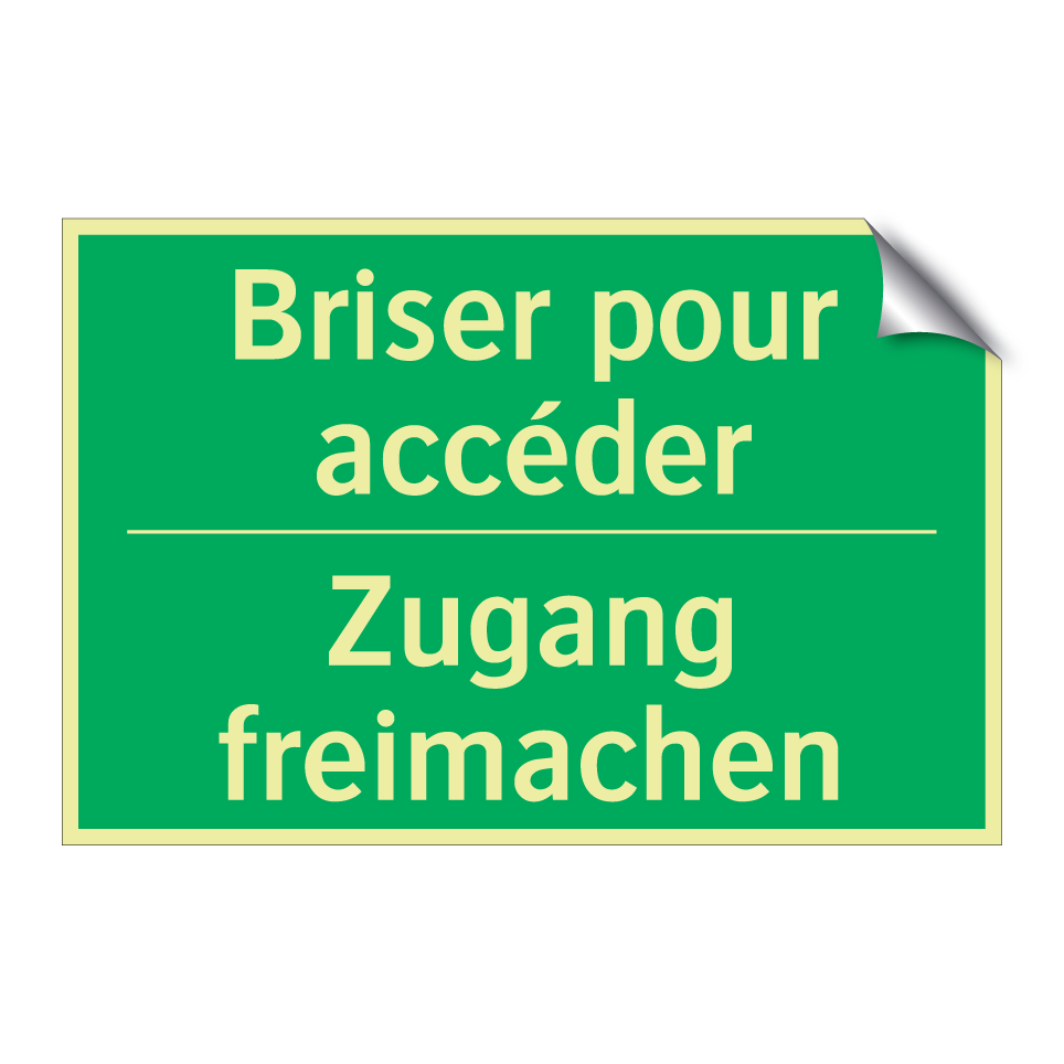 Zugang freimachen - Briser pour accéder
