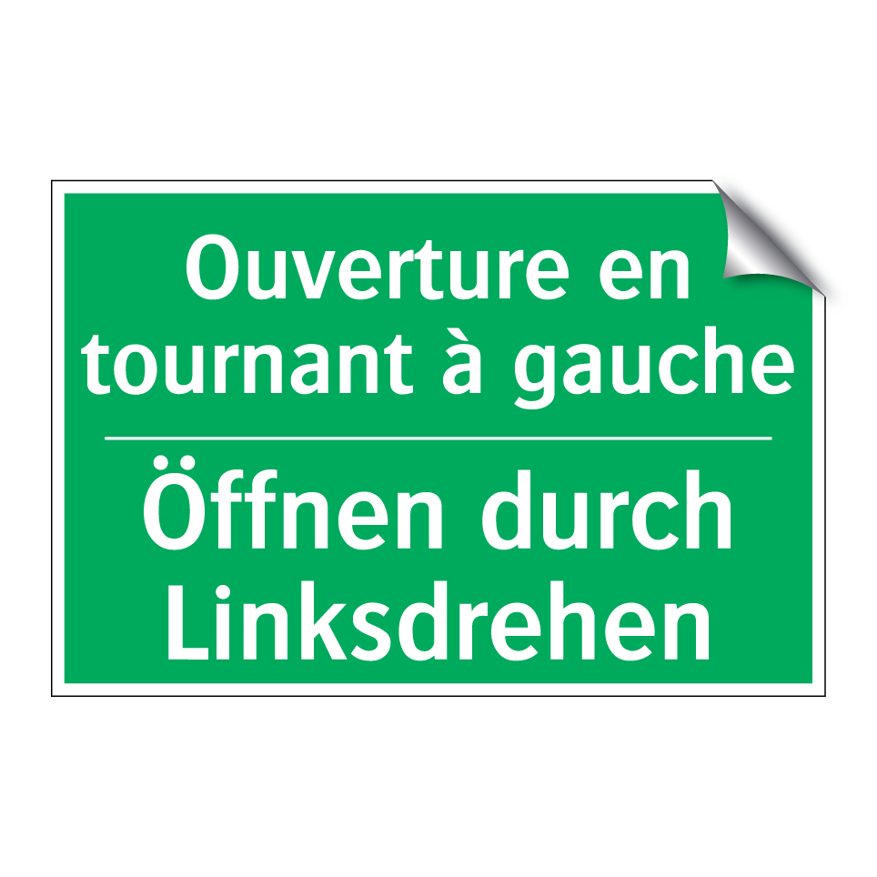 Öffnen durch Linksdrehen - Ouverture en tournant à gauche