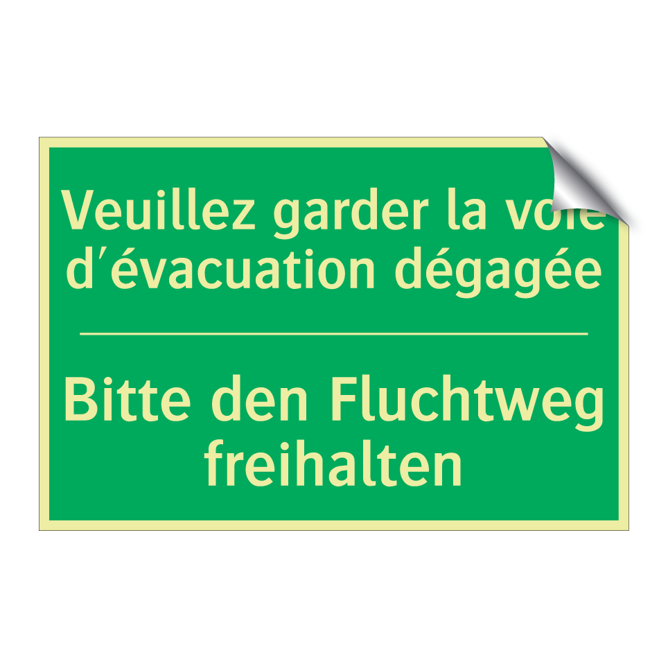 Bitte den Fluchtweg freihalten - Veuillez garder la voie d'évacuation  /.../