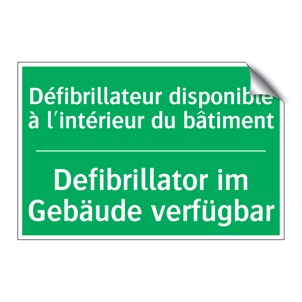 Defibrillator im Gebäude verfügbar /.../ - Défibrillateur disponible à l'intérieur  /.../