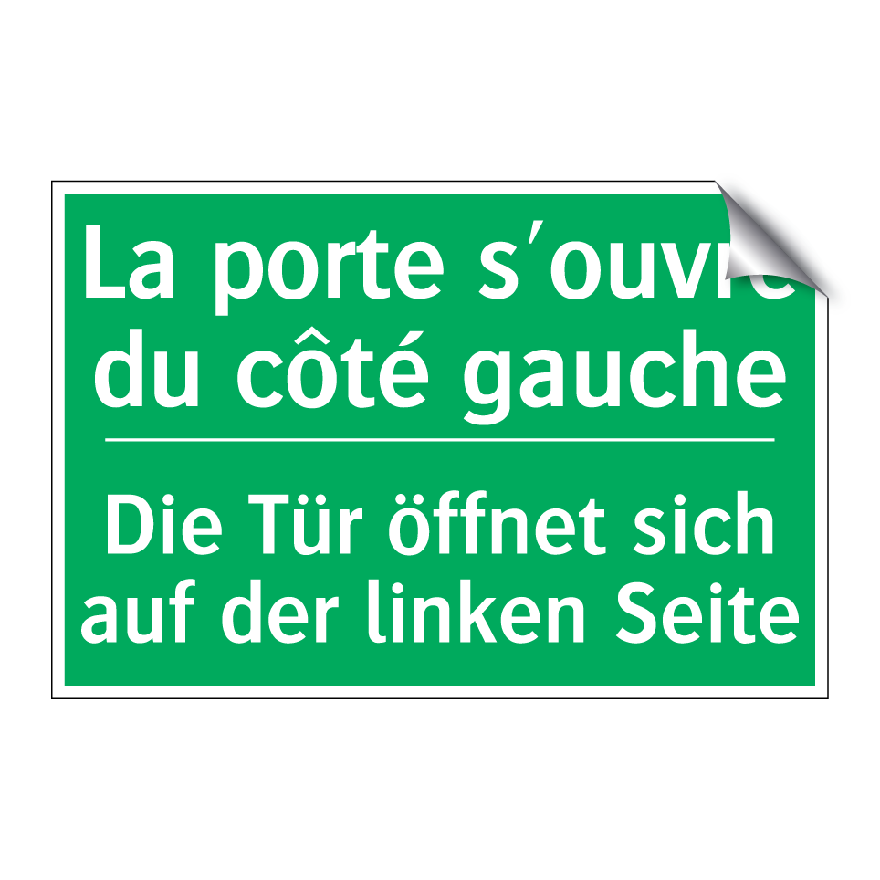 Die Tür öffnet sich auf der linken  /.../ - La porte s'ouvre du côté gauche /.../