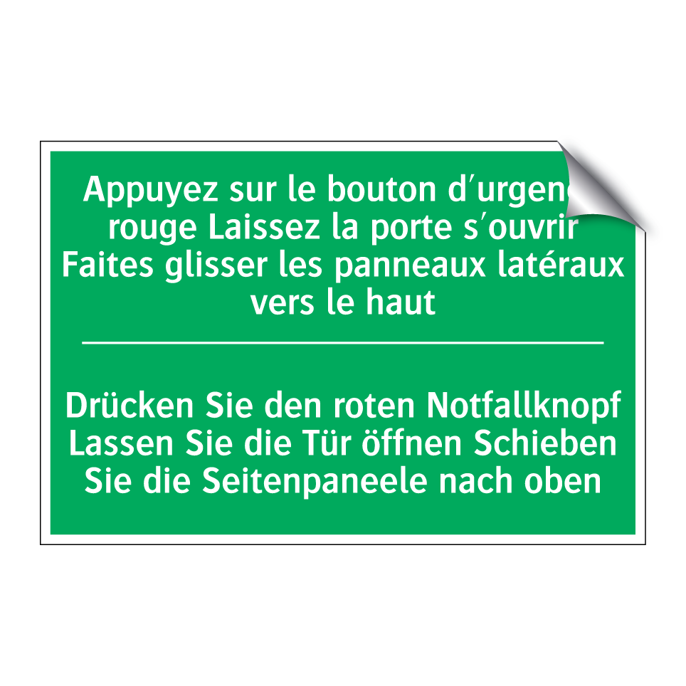 Drücken Sie den roten Notfallknopf  /.../ - Appuyez sur le bouton d'urgence  /.../