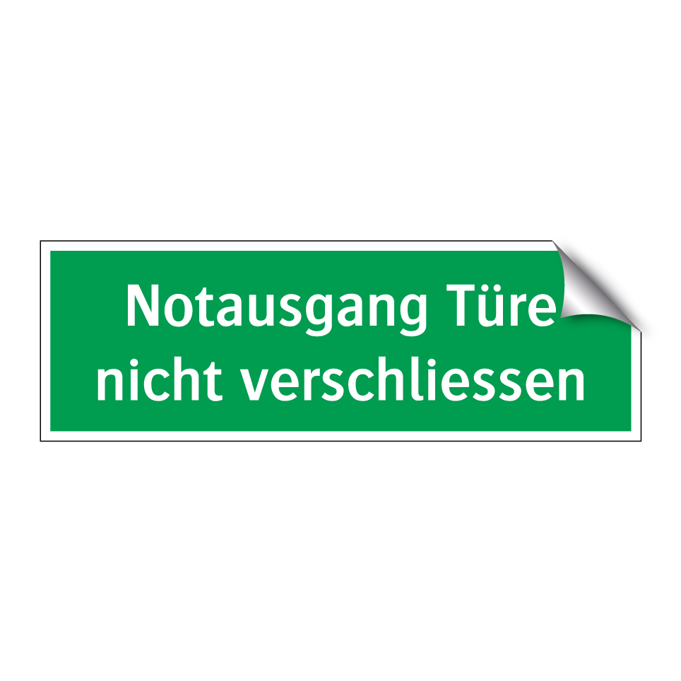 Notausgang Türe nicht verschliessen