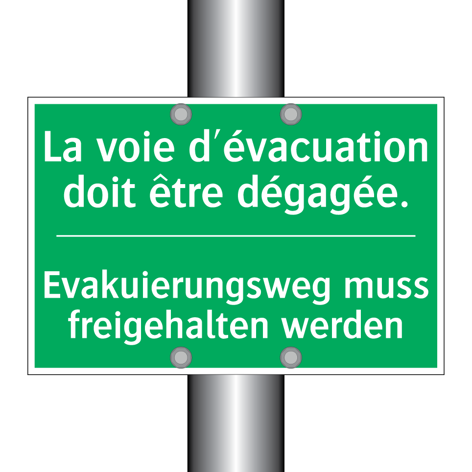 Evakuierungsweg muss freigehalten  /.../ - La voie d'évacuation doit être  /.../