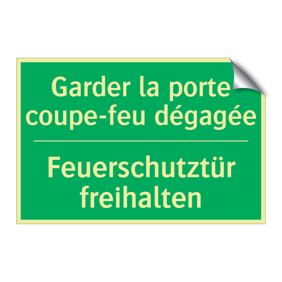 Feuerschutztür freihalten - Garder la porte coupe-feu dégagée /.../