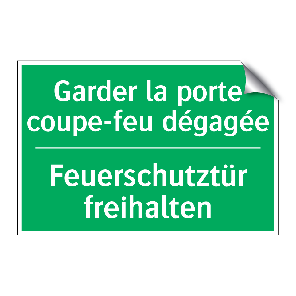 Feuerschutztür freihalten - Garder la porte coupe-feu dégagée /.../