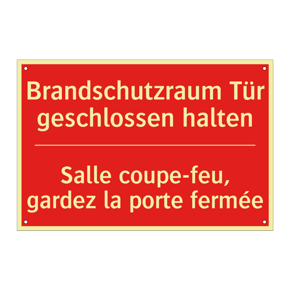 Brandschutzraum Tür geschlossen  /.../ - Salle coupe-feu, gardez la porte  /.../