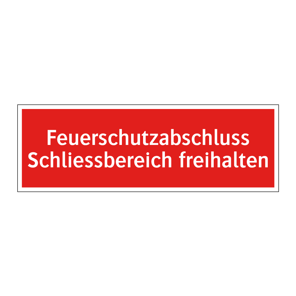 Feuerschutzabschluss Schliessbereich freihalten