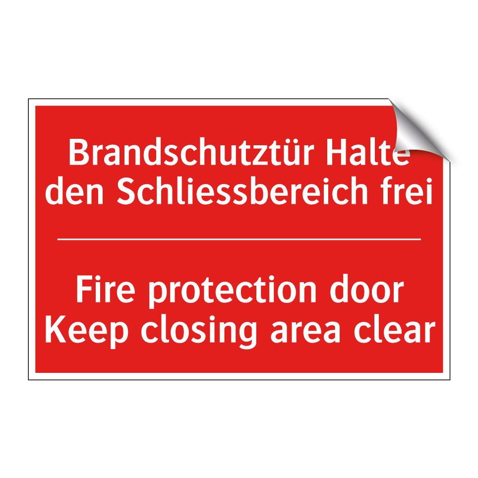 Brandschutztür Halte den Schliessbereich  /.../ - Fire protection door Keep closing  /.../