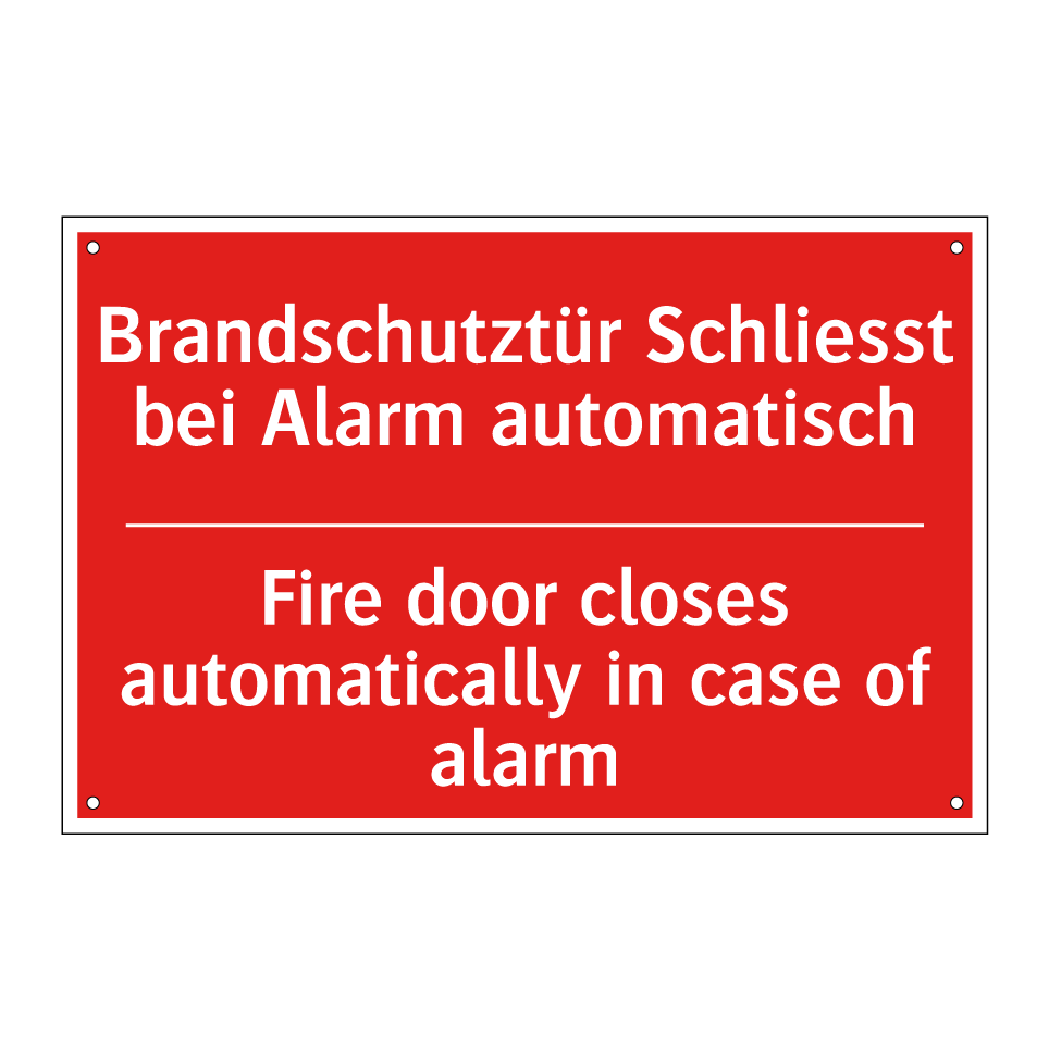 Brandschutztür Schliesst bei Alarm  /.../ - Fire door closes automatically  /.../