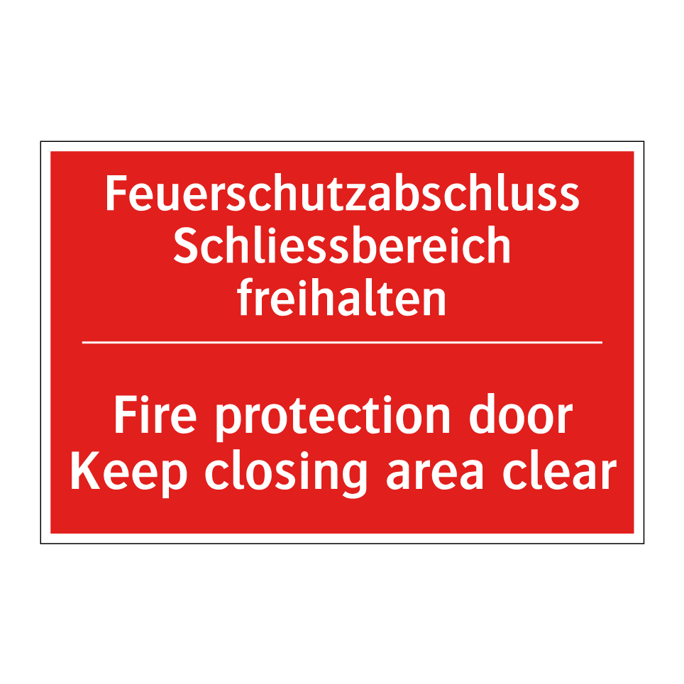 Brandschutztür Halte den Schliessbereich  /.../ - Fire protection door Keep closing  /.../