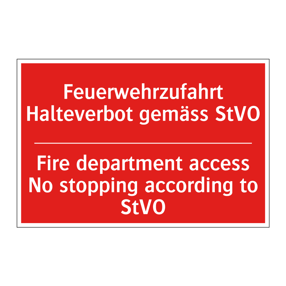 Feuerwehr- zufahrt Haltverbot  /.../ - Fire department access No stopping  /.../