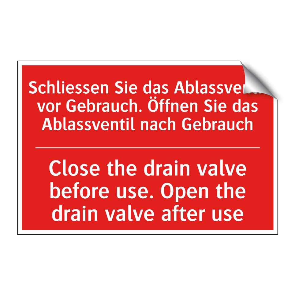 Schliessen Sie das Ablassventil  /.../ - Close the drain valve before use.  /.../