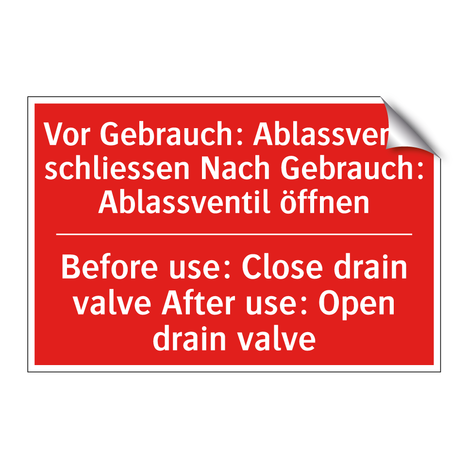 Vor Gebrauch: Ablassventil schliessen  /.../ - Before use: Close drain valve  /.../