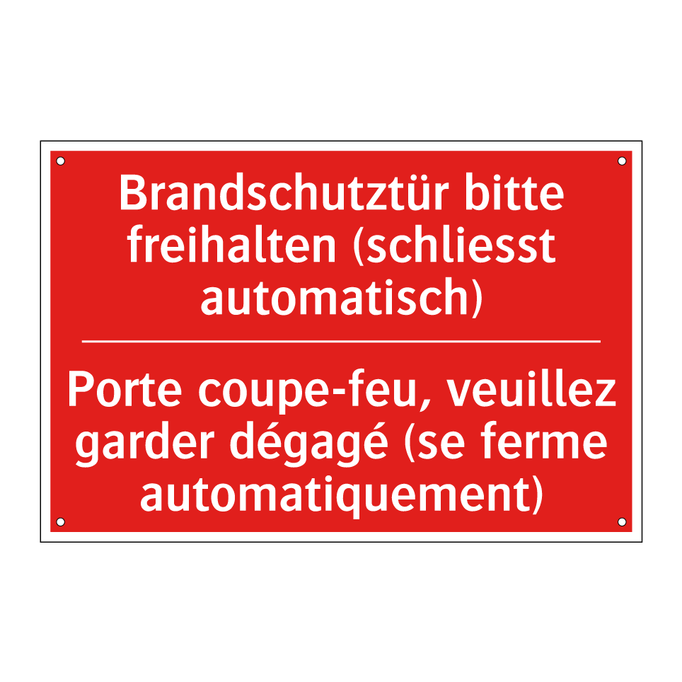 Brandschutztür bitte freihalten  /.../ - Porte coupe-feu, veuillez garder  /.../