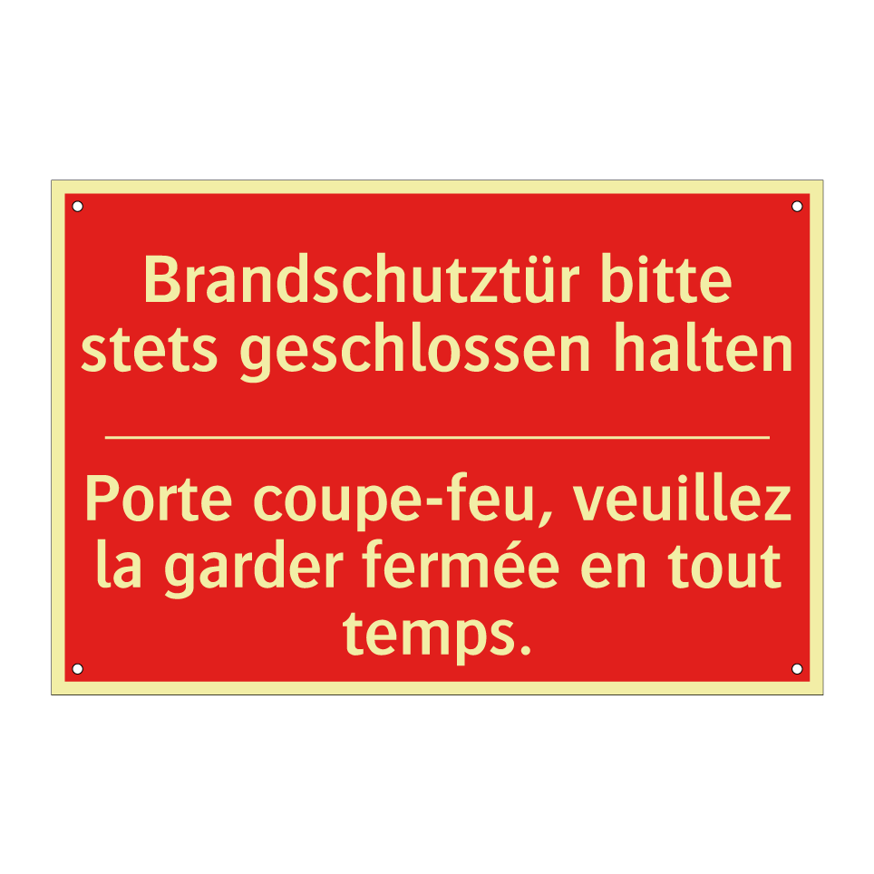 Brandschutztür bitte stets geschlossen  /.../ - Porte coupe-feu, veuillez la garder  /.../