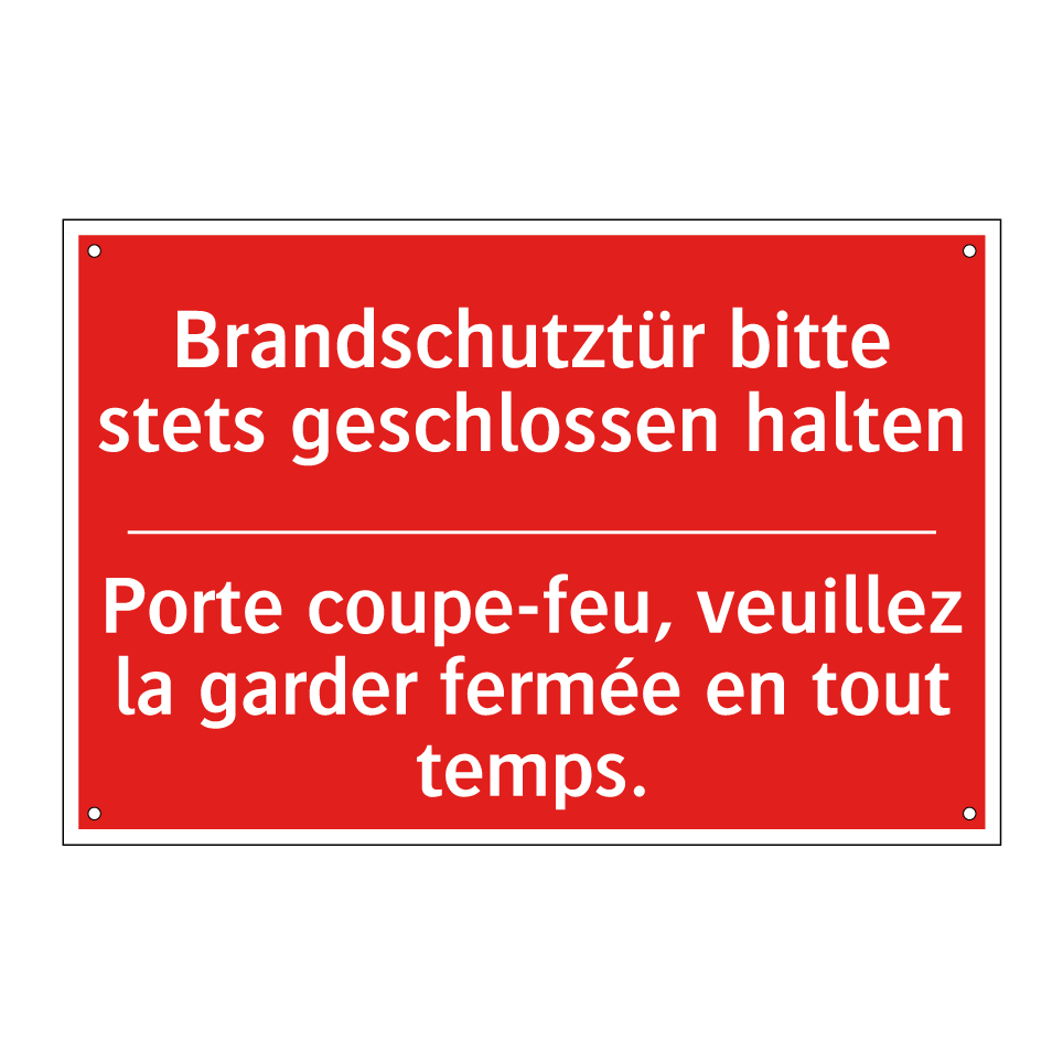 Brandschutztür bitte stets geschlossen  /.../ - Porte coupe-feu, veuillez la garder  /.../