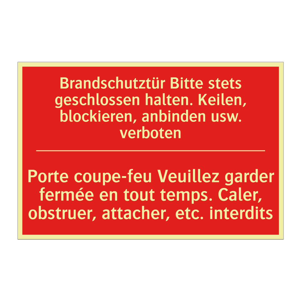 Brandschutztür Bitte stets geschlossen  /.../ - Porte coupe-feu Veuillez garder  /.../