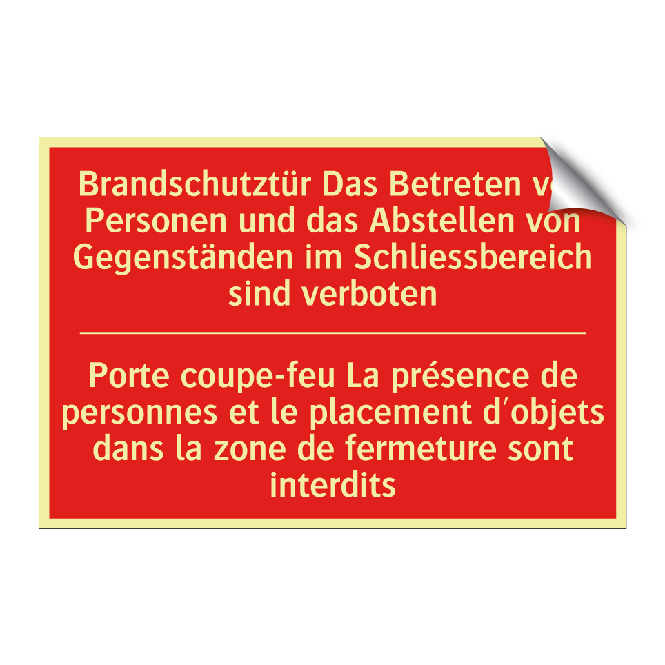 Brandschutztür Das Betreten von  /.../ - Porte coupe-feu La présence de  /.../