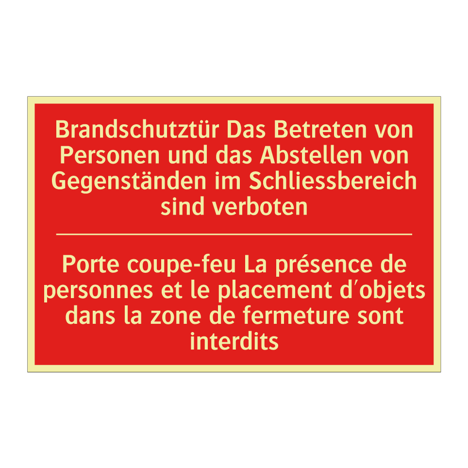 Brandschutztür Das Betreten von  /.../ - Porte coupe-feu La présence de  /.../