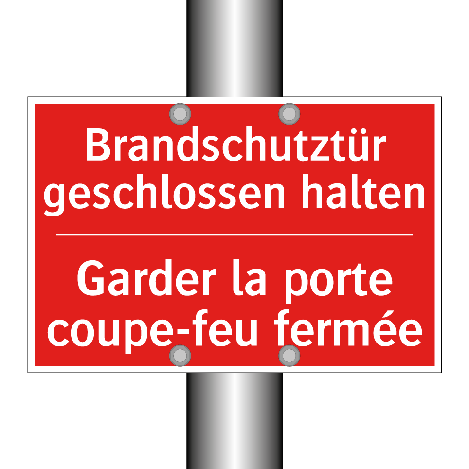 Brandschutztür geschlossen halten /.../ - Garder la porte coupe-feu fermée /.../