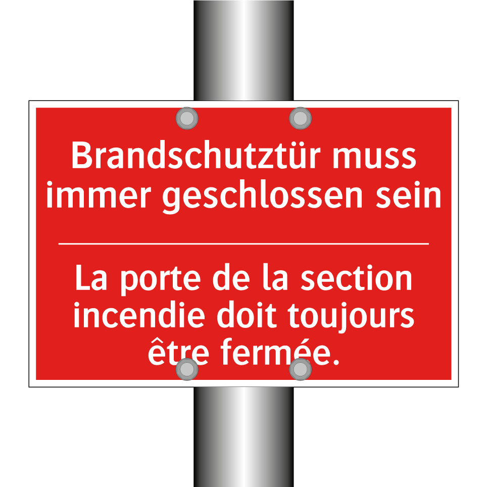 Brandschutztür muss immer geschlossen  /.../ - La porte de la section incendie  /.../