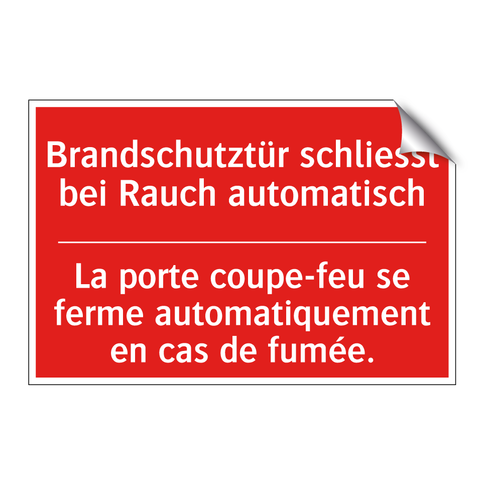 Brandschutztür schließt bei Rauch  /.../ - La porte coupe-feu se ferme automatiquement  /.../