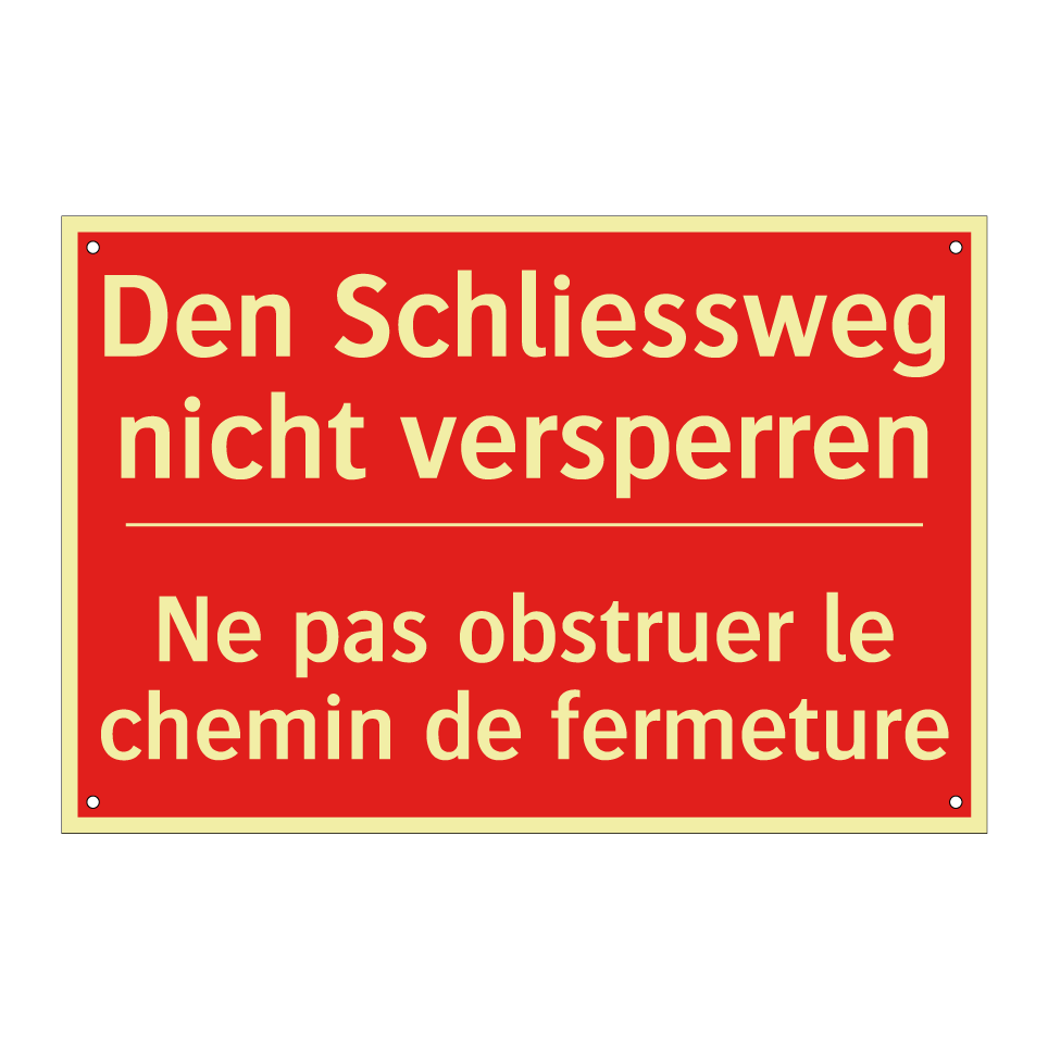 Den Schließweg nicht versperren /.../ - Ne pas obstruer le chemin de fermeture /.../