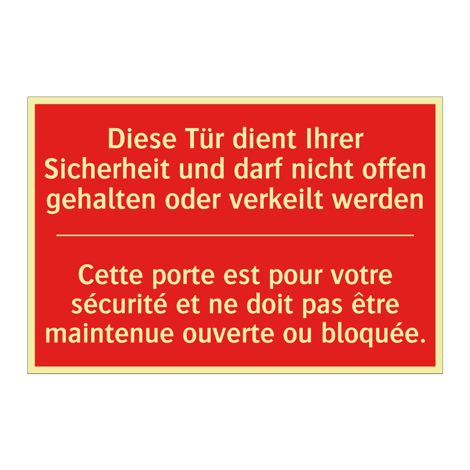 Diese Tür dient Ihrer Sicherheit  /.../ - Cette porte est pour votre sécurité  /.../