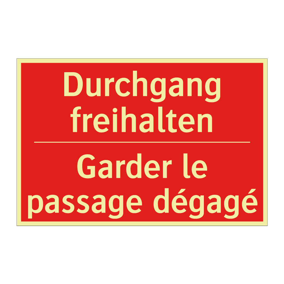 Durchgang freihalten - Garder le passage dégagé