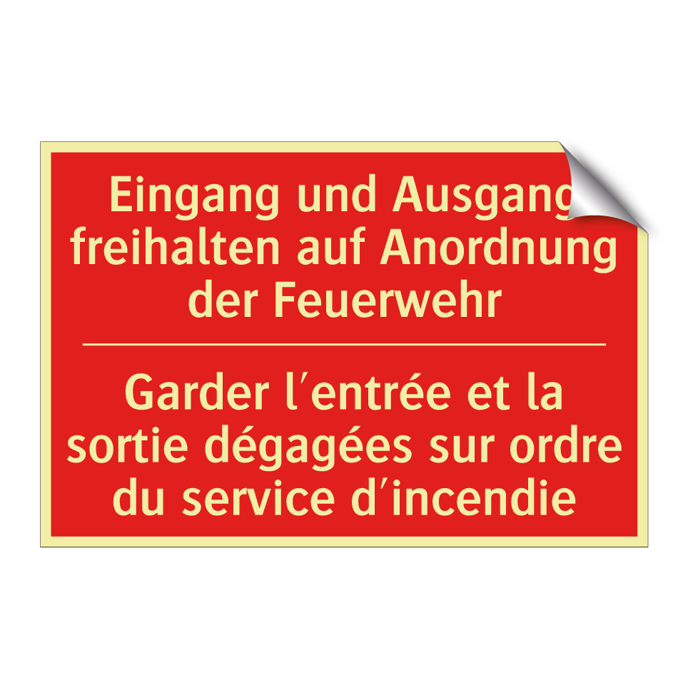 Eingang und Ausgang freihalten  /.../ - Garder l'entrée et la sortie dégagées  /.../
