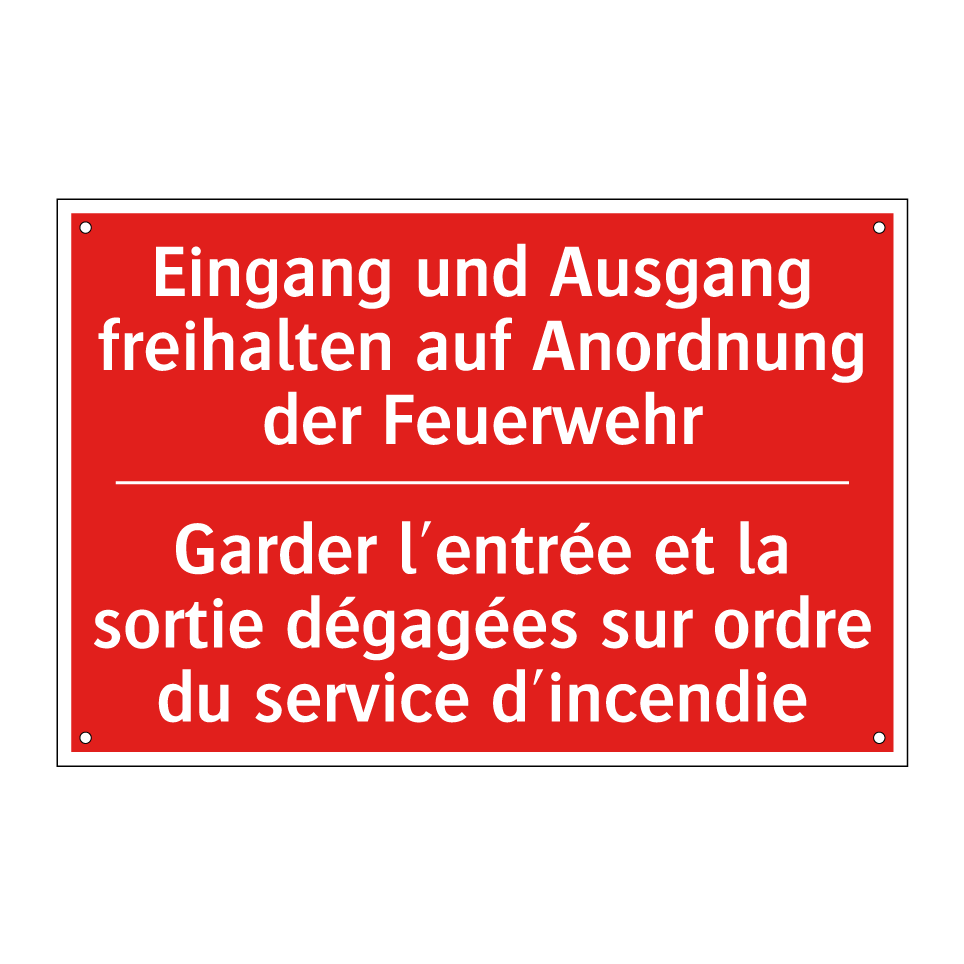 Eingang und Ausgang freihalten  /.../ - Garder l'entrée et la sortie dégagées  /.../