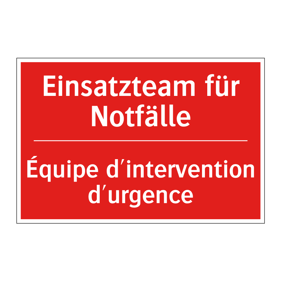Einsatzteam für Notfälle - Équipe d'intervention d'urgence /.../