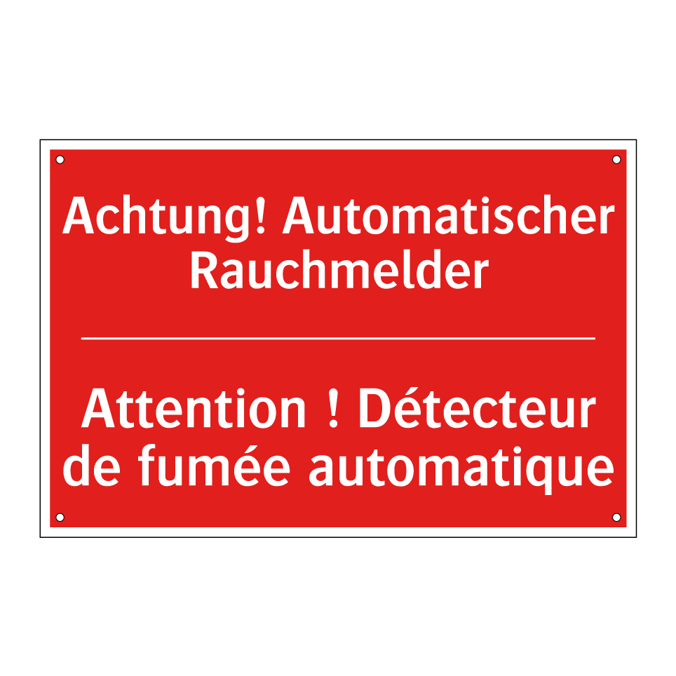 Achtung! Automatischer Rauchmelder /.../ - Attention ! Détecteur de fumée  /.../