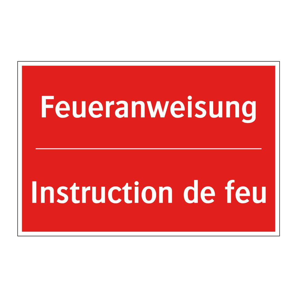 Feueranweisung - Instruction de feu