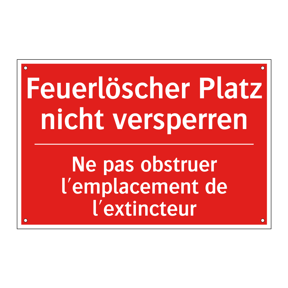 Feuerlöscher Platz nicht versperren /.../ - Ne pas obstruer l'emplacement  /.../