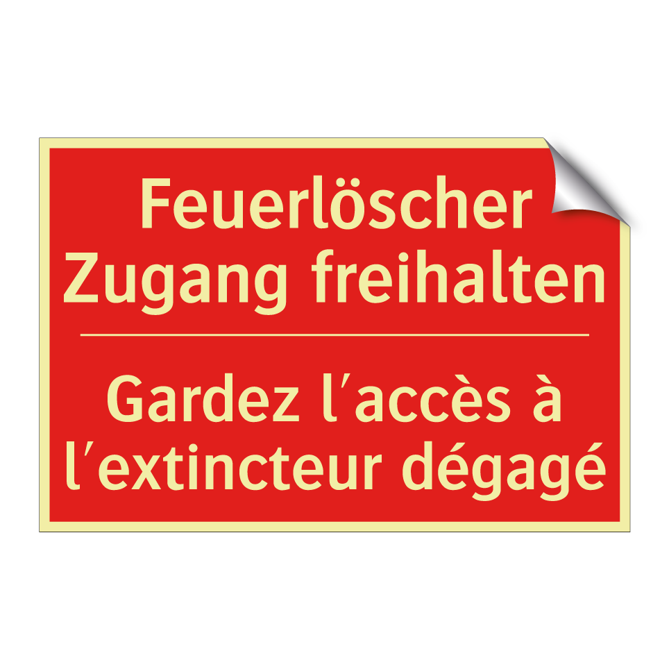 Feuerlöscher Zugang freihalten - Gardez l'accès à l'extincteur  /.../