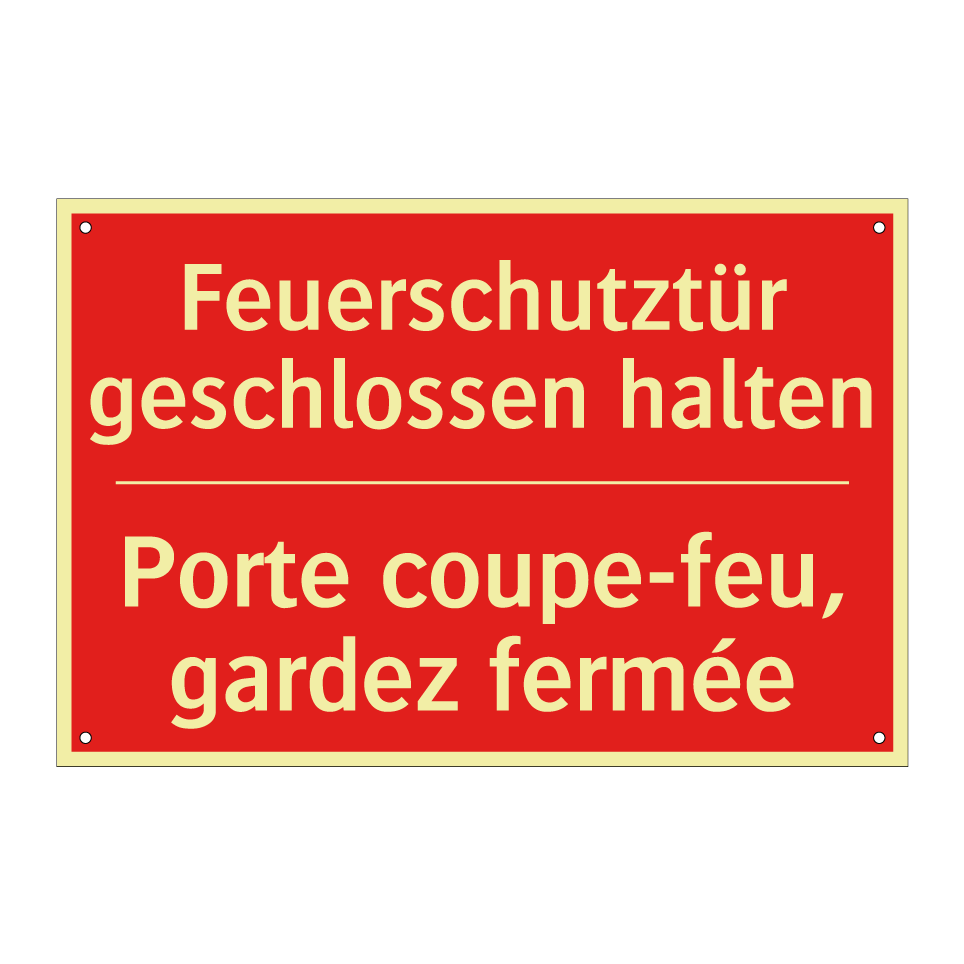 Feuerschutztür geschlossen halten /.../ - Porte coupe-feu, gardez fermée