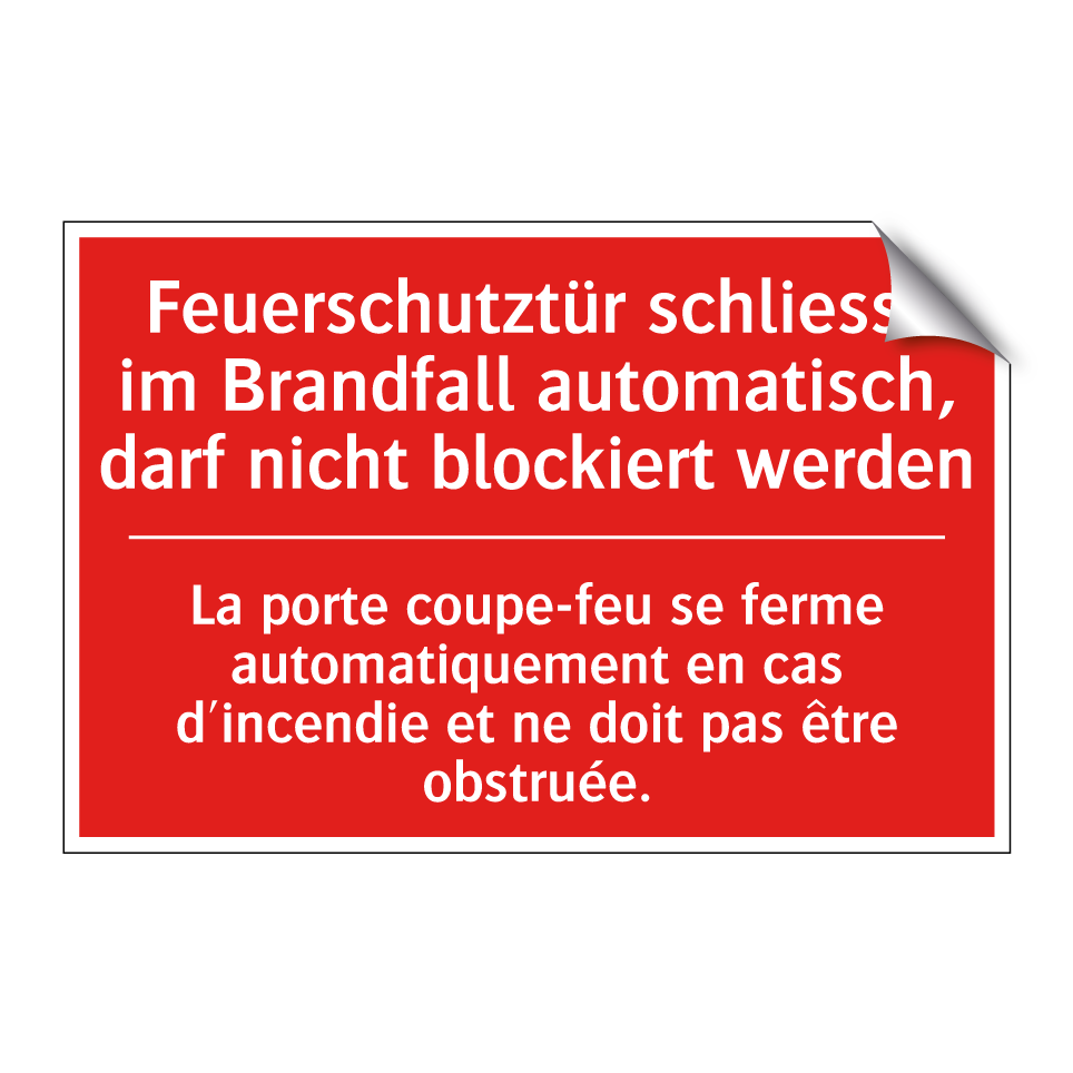 Feuerschutztür schließt im Brandfall  /.../ - La porte coupe-feu se ferme automatiquement  /.../