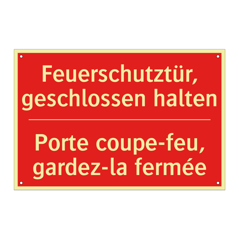 Feuerschutztür, geschlossen halten /.../ - Porte coupe-feu, gardez-la fermée /.../