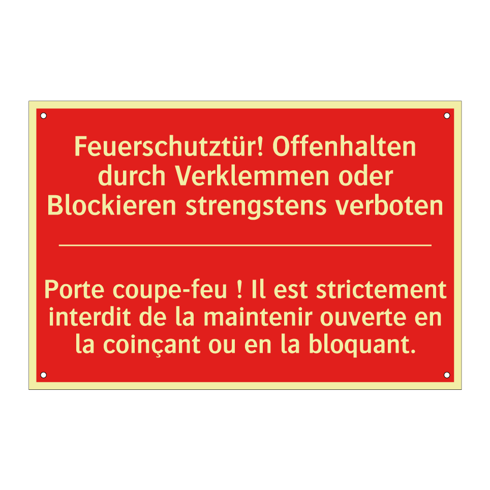 Feuerschutztür! Offenhalten durch  /.../ - Porte coupe-feu ! Il est strictement  /.../