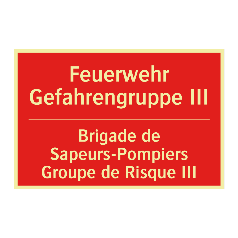 Feuerwehr Gefahrengruppe III - Brigade de Sapeurs-Pompiers Groupe  /.../