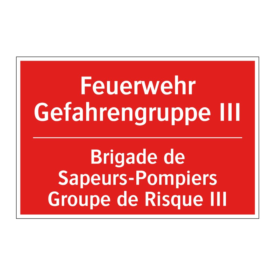 Feuerwehr Gefahrengruppe III - Brigade de Sapeurs-Pompiers Groupe  /.../