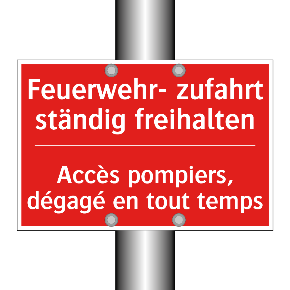 Feuerwehr- zufahrt ständig freihalten /.../ - Accès pompiers, dégagé en tout  /.../